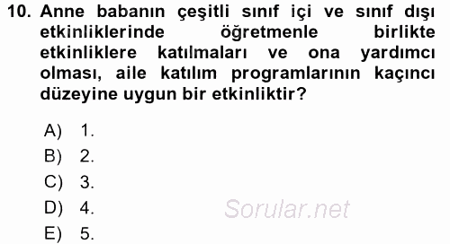 Anne Baba Eğitimi 2017 - 2018 Dönem Sonu Sınavı 10.Soru