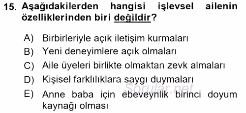 Anne Baba Eğitimi 2017 - 2018 Dönem Sonu Sınavı 15.Soru