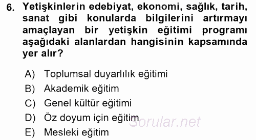Anne Baba Eğitimi 2017 - 2018 Dönem Sonu Sınavı 6.Soru