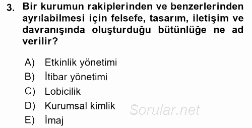 Halkla İlişkiler 2017 - 2018 Dönem Sonu Sınavı 3.Soru