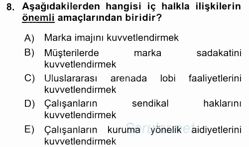 Halkla İlişkiler 2017 - 2018 Dönem Sonu Sınavı 8.Soru