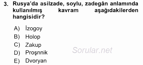 Rusya Tarihi 2017 - 2018 Dönem Sonu Sınavı 3.Soru