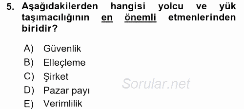 Ulaştırma Sistemleri 2017 - 2018 3 Ders Sınavı 5.Soru