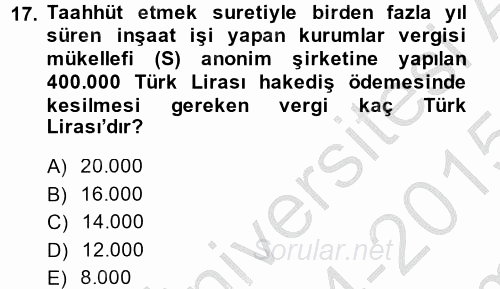 Özel Vergi Hukuku 1 2014 - 2015 Dönem Sonu Sınavı 17.Soru