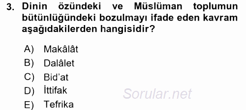 İslam Mezhepleri Tarihi 2017 - 2018 Ara Sınavı 3.Soru