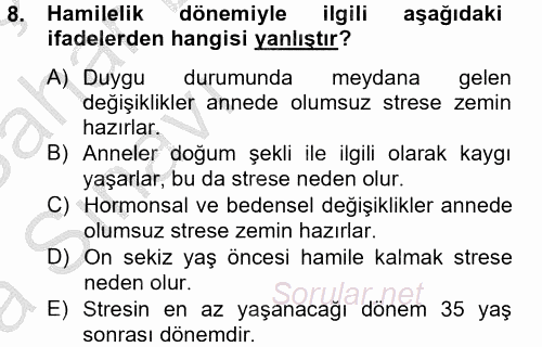 Çatışma ve Stres Yönetimi 2 2012 - 2013 Ara Sınavı 8.Soru