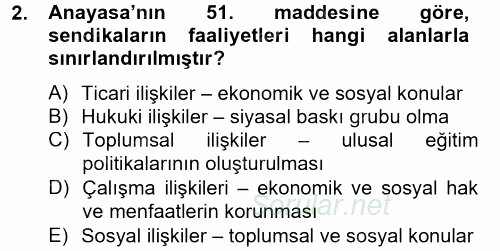 Toplu İş Hukuku 2012 - 2013 Dönem Sonu Sınavı 2.Soru Toplu İş Hukuku 2012 - 2013 Dönem Sonu Sınavı 2.Soru