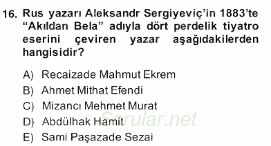 Tanzimat Dönemi Türk Edebiyatı 2 2013 - 2014 Ara Sınavı 16.Soru