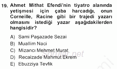 Tanzimat Dönemi Türk Edebiyatı 2 2013 - 2014 Ara Sınavı 19.Soru