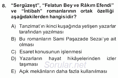 Tanzimat Dönemi Türk Edebiyatı 2 2013 - 2014 Ara Sınavı 8.Soru