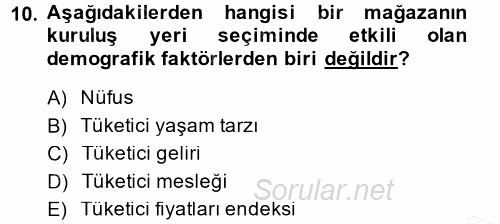 Perakende Yönetimi 2014 - 2015 Ara Sınavı 10.Soru