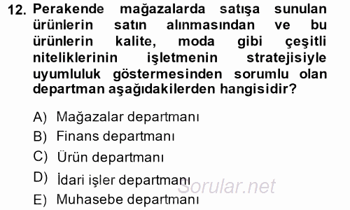 Perakende Yönetimi 2014 - 2015 Ara Sınavı 12.Soru