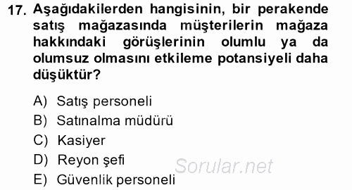 Perakende Yönetimi 2014 - 2015 Ara Sınavı 17.Soru