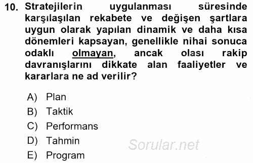 Yönetim Bilimi 1 2015 - 2016 Ara Sınavı 10.Soru