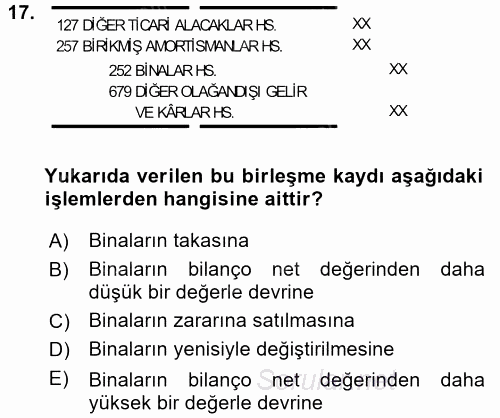 Şirketler Muhasebesi 2017 - 2018 Dönem Sonu Sınavı 17.Soru