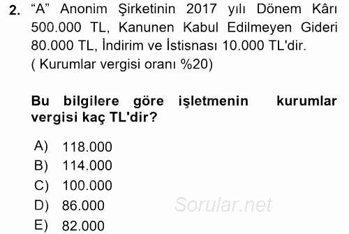 Şirketler Muhasebesi 2017 - 2018 Dönem Sonu Sınavı 2.Soru