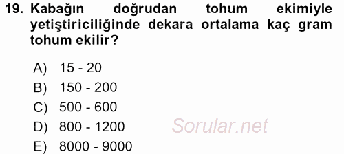 Bahçe Tarımı 2 2016 - 2017 Dönem Sonu Sınavı 19.Soru