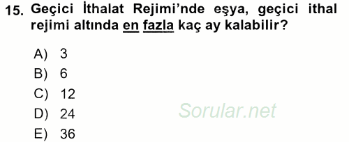 Dış Ticaret İşlemleri ve Belgeleri 2016 - 2017 Dönem Sonu Sınavı 15.Soru