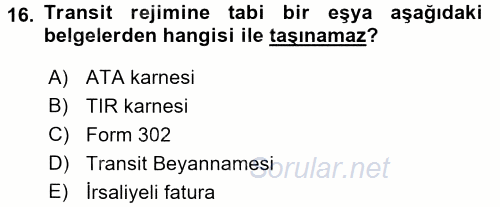 Dış Ticaret İşlemleri ve Belgeleri 2016 - 2017 Dönem Sonu Sınavı 16.Soru