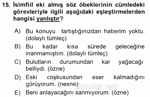 Türkçe Biçim Bilgisi 2017 - 2018 Dönem Sonu Sınavı 15.Soru