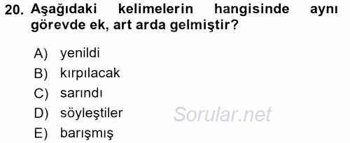 Türkçe Biçim Bilgisi 2017 - 2018 Dönem Sonu Sınavı 20.Soru