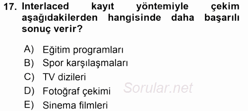 Sayısal Fotoğraf Makineleri 2017 - 2018 3 Ders Sınavı 17.Soru