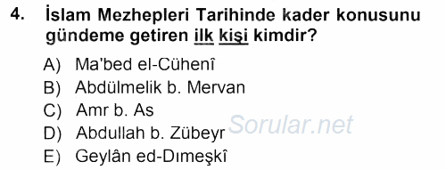 İslam Mezhepleri Tarihi 2012 - 2013 Dönem Sonu Sınavı 4.Soru