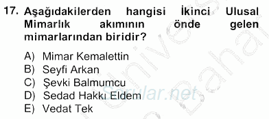 Mimarlik Tarihi 2012 - 2013 Ara Sınavı 17.Soru