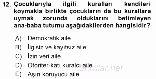 Aile İçi Uyumlu Etkileşim 2017 - 2018 Dönem Sonu Sınavı 12.Soru
