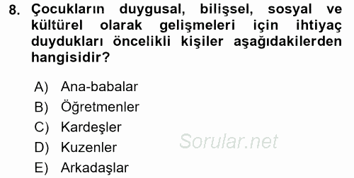 Aile İçi Uyumlu Etkileşim 2017 - 2018 Dönem Sonu Sınavı 8.Soru