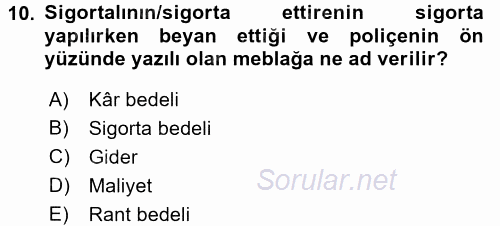 Dış Ticarette Risk Yönetimi Ve Sigortacılık 2017 - 2018 Dönem Sonu Sınavı 10.Soru