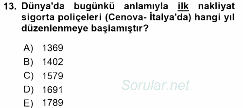 Dış Ticarette Risk Yönetimi Ve Sigortacılık 2017 - 2018 Dönem Sonu Sınavı 13.Soru