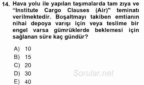 Dış Ticarette Risk Yönetimi Ve Sigortacılık 2017 - 2018 Dönem Sonu Sınavı 14.Soru