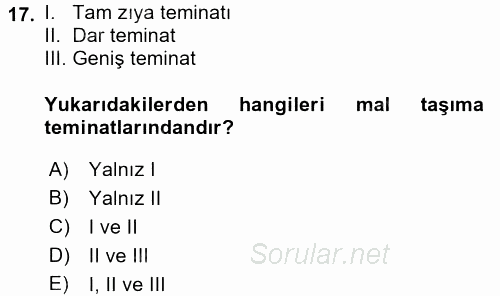 Dış Ticarette Risk Yönetimi Ve Sigortacılık 2017 - 2018 Dönem Sonu Sınavı 17.Soru