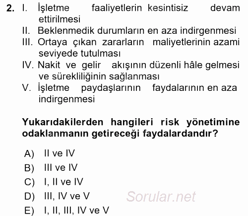 Dış Ticarette Risk Yönetimi Ve Sigortacılık 2017 - 2018 Dönem Sonu Sınavı 2.Soru