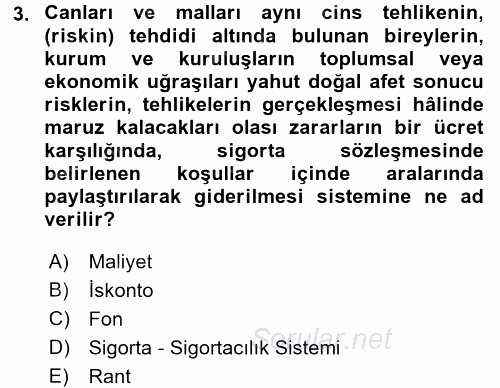 Dış Ticarette Risk Yönetimi Ve Sigortacılık 2017 - 2018 Dönem Sonu Sınavı 3.Soru