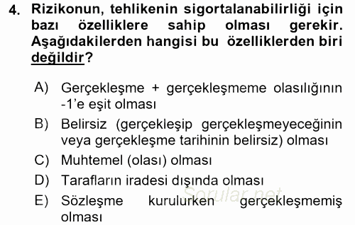 Dış Ticarette Risk Yönetimi Ve Sigortacılık 2017 - 2018 Dönem Sonu Sınavı 4.Soru