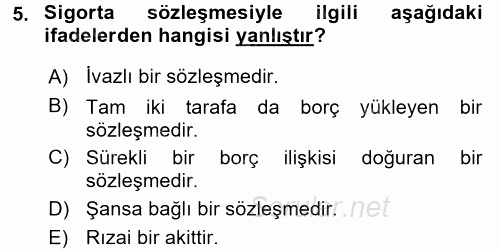 Dış Ticarette Risk Yönetimi Ve Sigortacılık 2017 - 2018 Dönem Sonu Sınavı 5.Soru