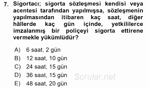 Dış Ticarette Risk Yönetimi Ve Sigortacılık 2017 - 2018 Dönem Sonu Sınavı 7.Soru