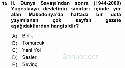 Çağdaş Türk Edebiyatları 2 2016 - 2017 Dönem Sonu Sınavı 15.Soru