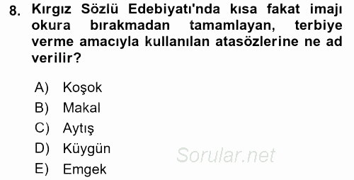 Çağdaş Türk Edebiyatları 2 2016 - 2017 Dönem Sonu Sınavı 8.Soru