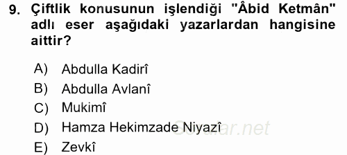 Çağdaş Türk Edebiyatları 2 2016 - 2017 Dönem Sonu Sınavı 9.Soru