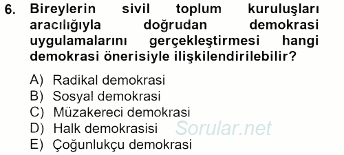 Siyaset Bilimi 2013 - 2014 Dönem Sonu Sınavı 6.Soru