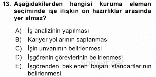 Sağlık Kurumlarında Operasyon Yönetimi 2015 - 2016 Dönem Sonu Sınavı 13.Soru