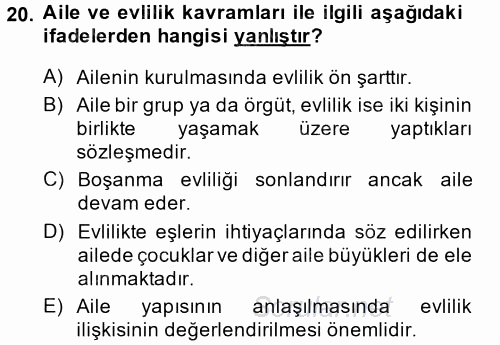 Aile Yapısı ve İlişkileri 2014 - 2015 Ara Sınavı 20.Soru