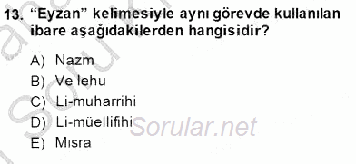 Eski Türk Edebiyatının Kaynaklarından Şair Tezkireleri 2014 - 2015 Ara Sınavı 13.Soru