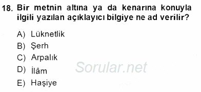 Eski Türk Edebiyatının Kaynaklarından Şair Tezkireleri 2014 - 2015 Ara Sınavı 18.Soru