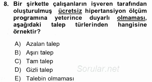 Sağlık Hizmetleri Pazarlaması 2016 - 2017 Ara Sınavı 8.Soru
