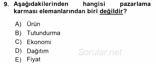 Sağlık Hizmetleri Pazarlaması 2016 - 2017 Ara Sınavı 9.Soru