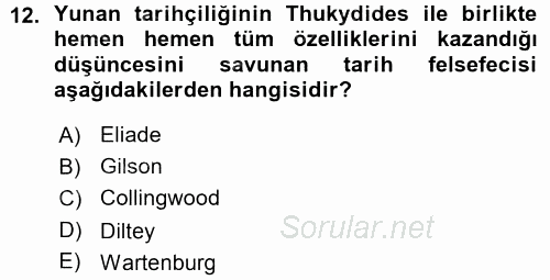 Tarih Felsefesi 1 2015 - 2016 Ara Sınavı 12.Soru